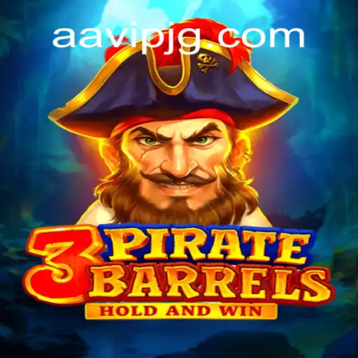 3PirateBarrels: Unveiling the Treasure Trove Adventure with AAVIP.COM