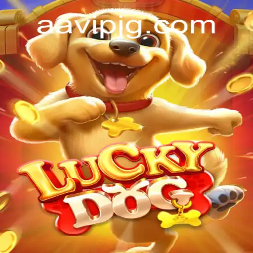 Exploring LuckyDog: A Thrilling Adventure with AAVIP.COM