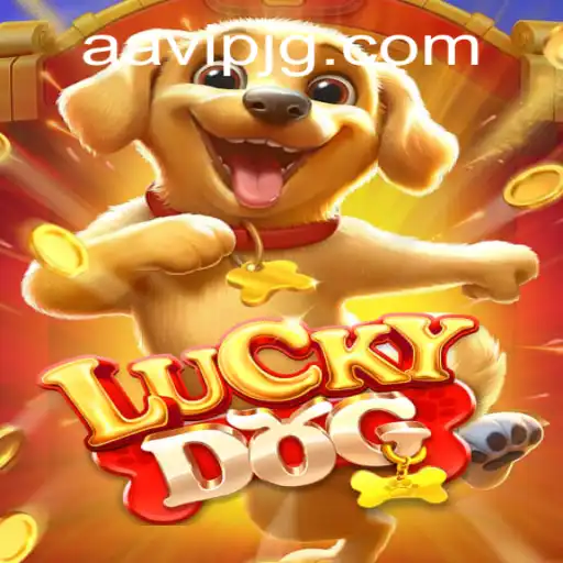 Exploring LuckyDog: A Thrilling Adventure with AAVIP.COM