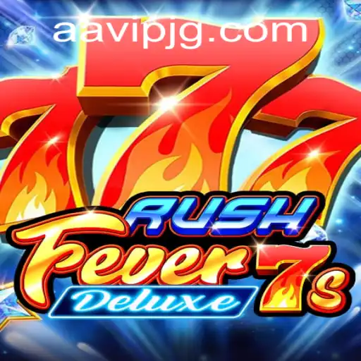 RushFever7sDeluxe: Experience the Thrill of the Reels